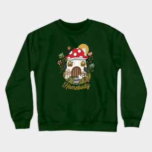 Homebody Mushroom House Crewneck Sweatshirt